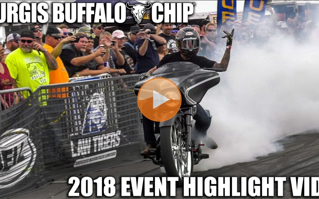 Official 2018 Sturgis Buffalo Chip® Highlight Video