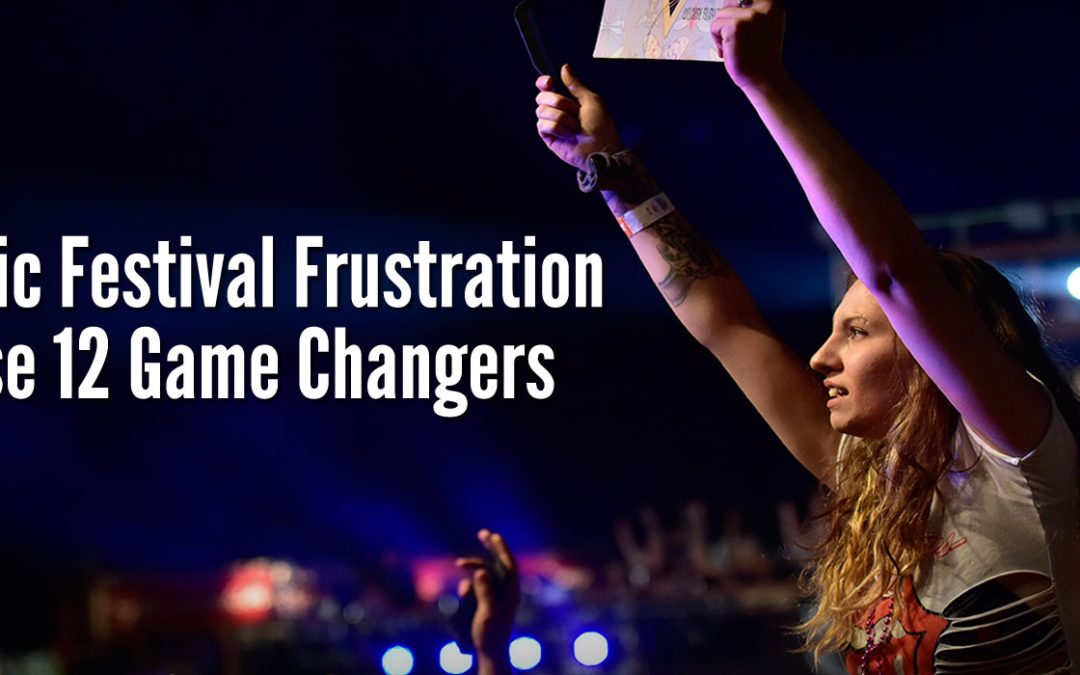Avoid Music Festival Frustration with these 12 Game Changers