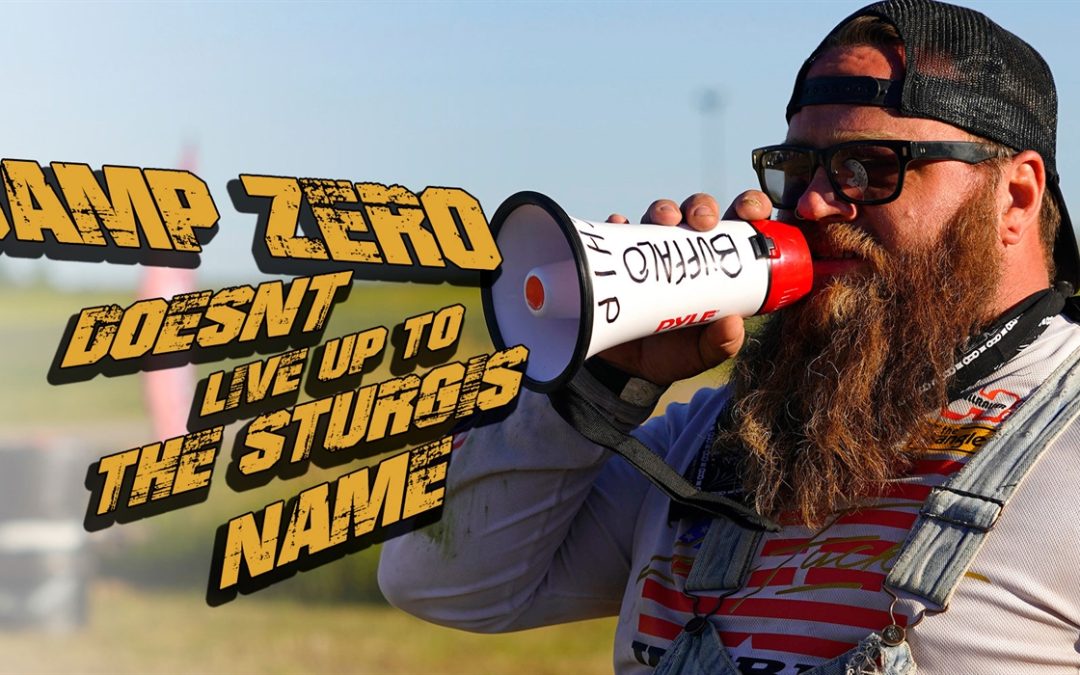 Camp Zero Doesn’t Live Up to the Sturgis Name
