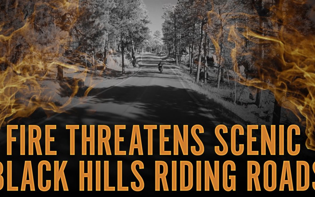 Legion Lake Fire Threatens Scenic Black Hills Riding Roads