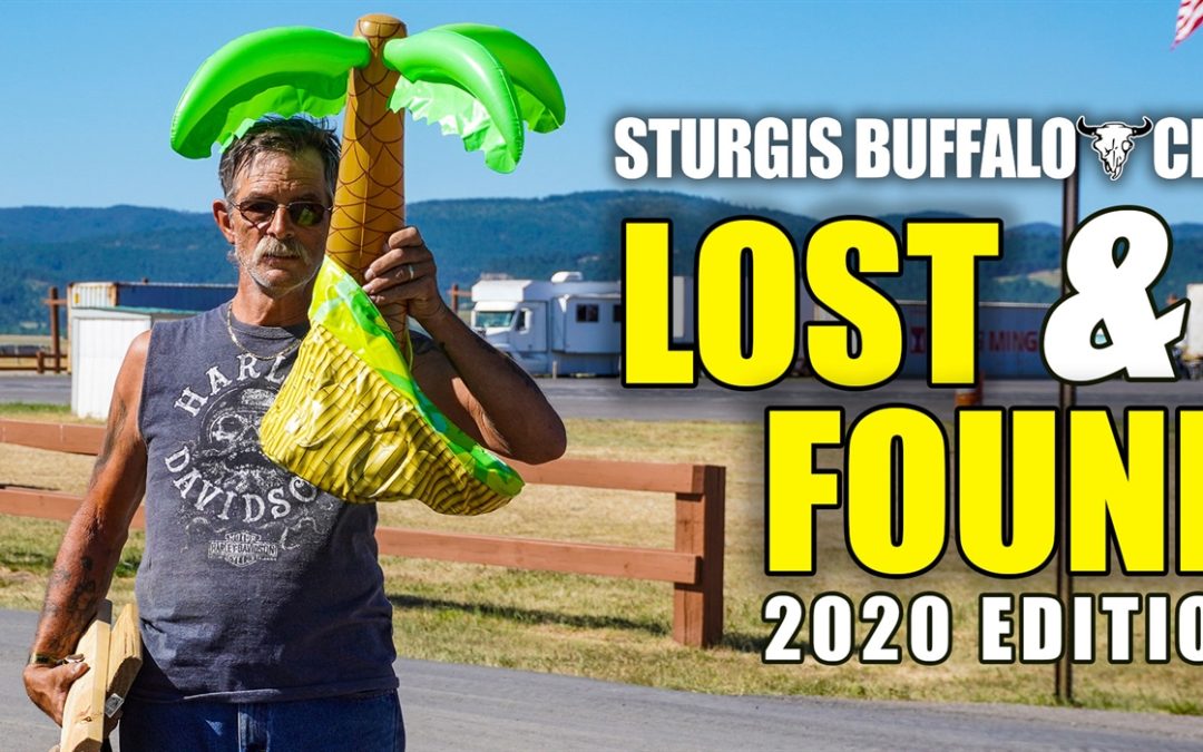 The Strange Will Never Change: 2020 Sturgis Buffalo Chip Lost & Found