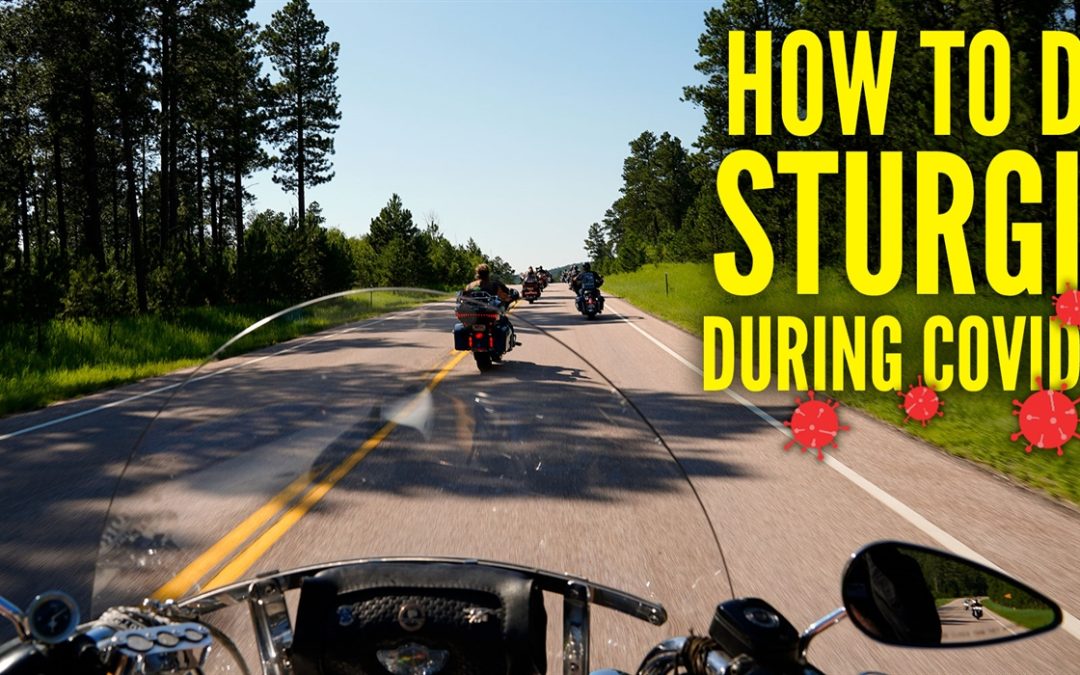 How to Do Sturgis During COVID-19