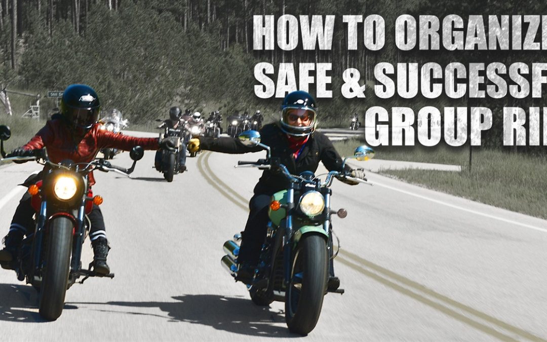 How to Plan and Execute Safe and Successful Group Rides