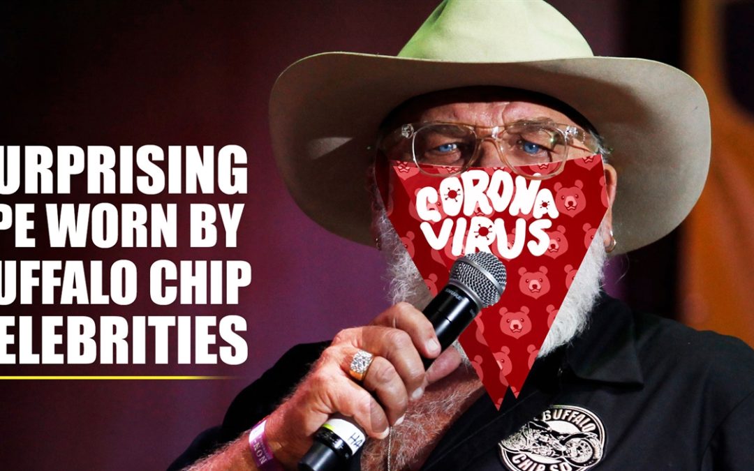 Surprising PPE Worn by Buffalo Chip Celebrities