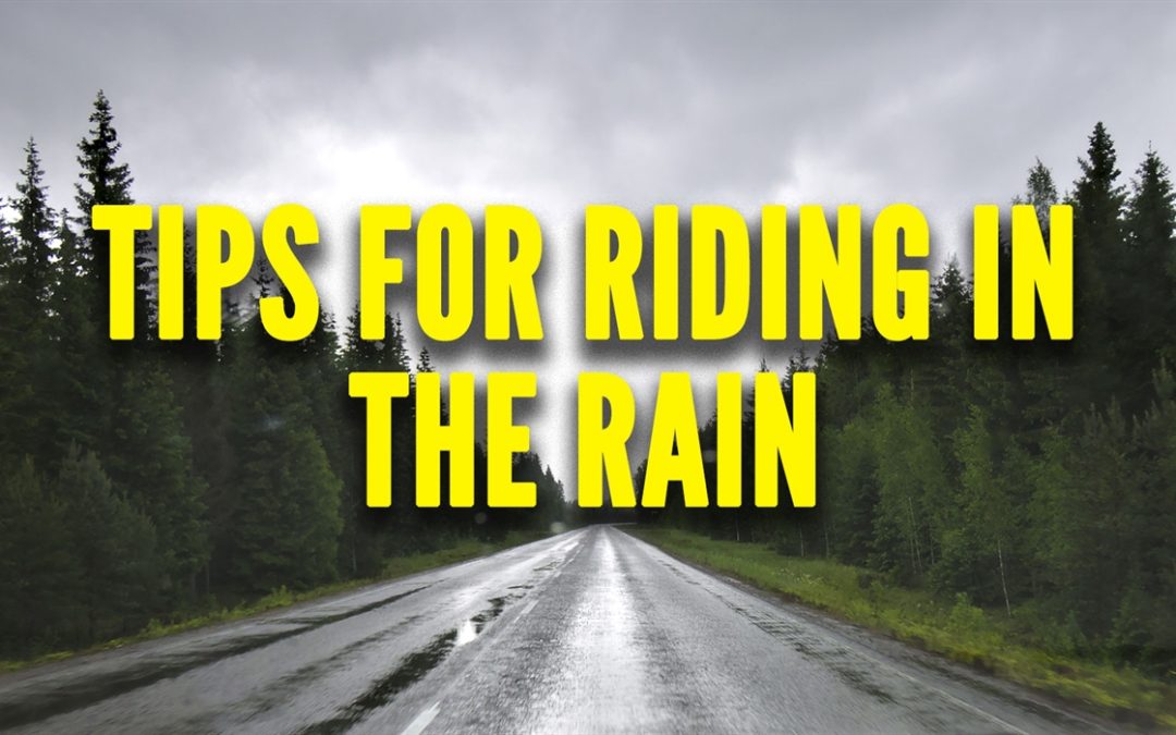How to Stay Safe While Riding in the Rain