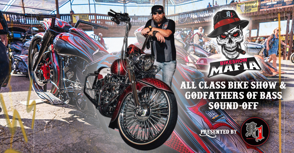 Bike Show Mafia Bike Show & Godfathers of Bass Sound-Off presented by Revelation1 Concepts - Wednesday, Aug. 9, 2023