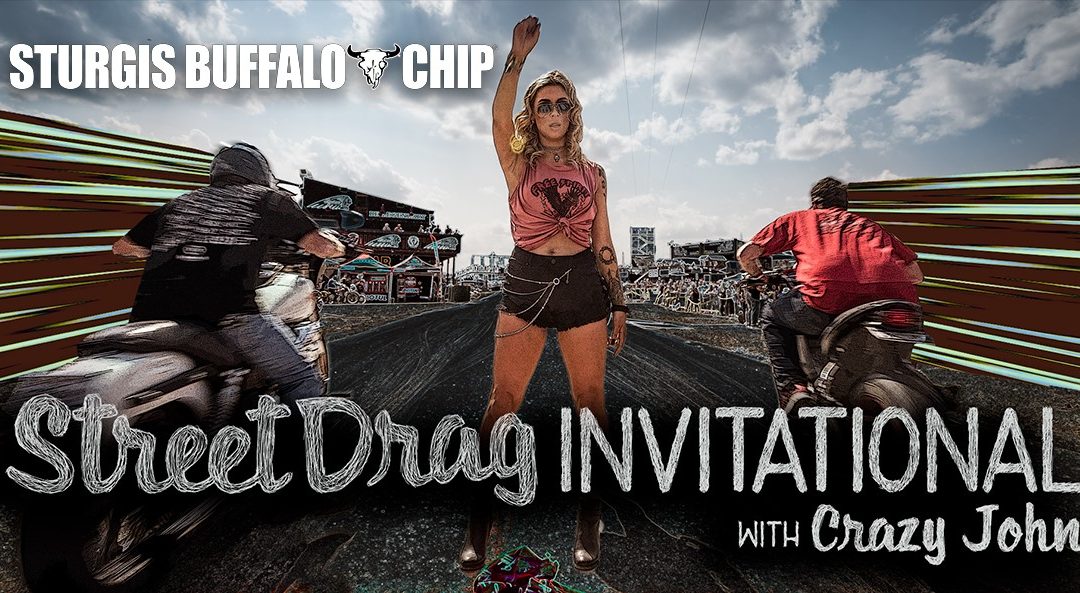 Sturgis Buffalo Chip Street Drag Invitational