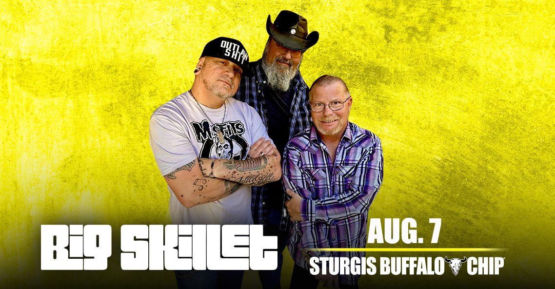 Big Skillet at the Buffalo Chip on Friday, August 7, 2026
