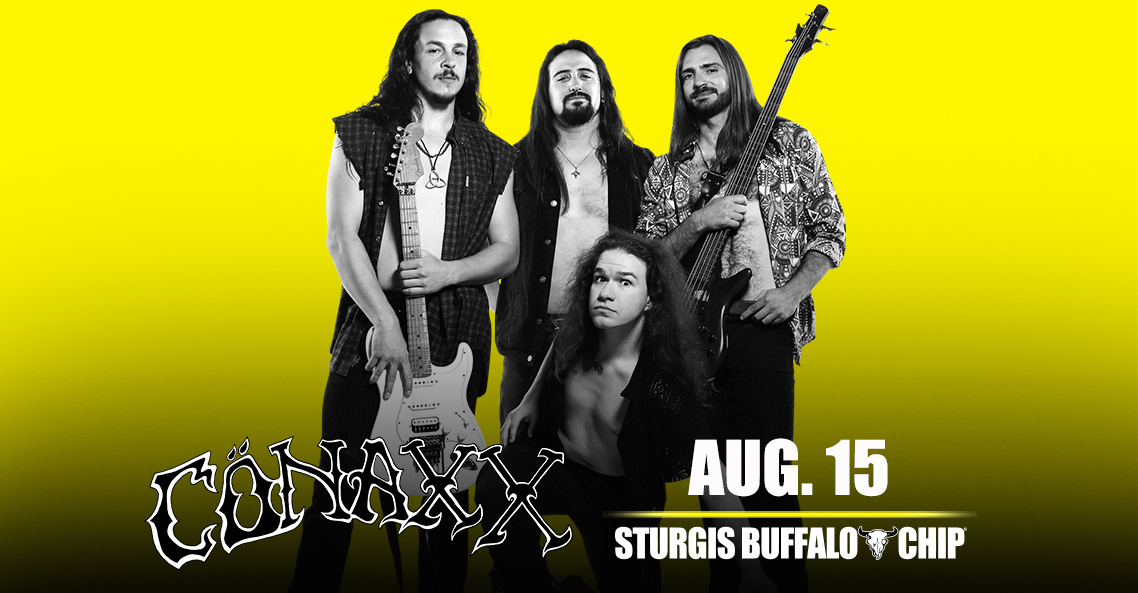 Cönaxx at the Buffalo Chip on Saturday, August 15, 2026