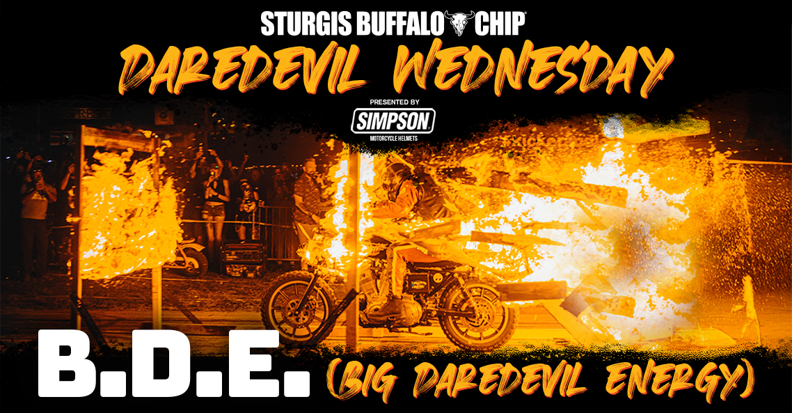 Daredevil Wednesday Presented by Simpson Helmets at the Buffalo Chip on Wed, Aug 12, 2026