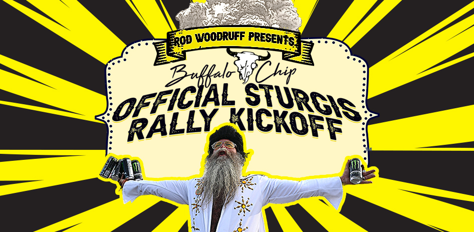 Buffalo Chip Official Sturgis Rally Kickoff  - Friday, Aug. 2, 2024