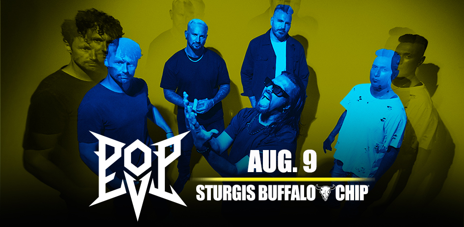 Pop Evil - Saturday, Aug. 9, 2025